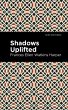 Shadows Uplifted (eBook, ePUB) - Bild 1