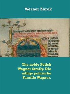 Cover The noble Polish Wagner family. Die adlige polnische Familie Wagner. (eBook, ePUB)