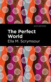 The Perfect World (eBook, ePUB) The Perfect World (eBook, ePUB)