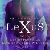 LeXuS: Pold, der Abtrünnige - Eine erotische Dystopie (MP3-Download)