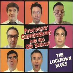 The Lockdown Blues - Professor Cunningham And His Old School