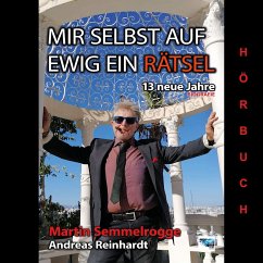 Mir selbst auf ewig ein Rätsel (MP3-Download) - Semmelrogge, Martin