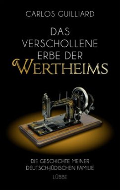 Das verschollene Erbe der Wertheims (Mängelexemplar) - Guilliard, Carlos