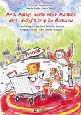 Mrs. Mollys Reise nach Moskau / Mrs. Molly's trip to Moscow
