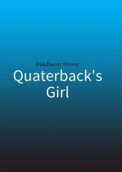 Quaterback's Girl - Stone, Madison Quaterback's Girl - Stone, Madison