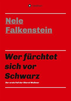 Wer fürchtet sich vor Schwarz - Falkenstein, Nele
