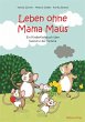 Leben ohne Mama Maus - Bild 1