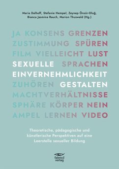 SEXUELLE EINVERNEHMLICHKEIT GESTALTEN - Dalhoff, Maria;Hempel, Stefanie;Önsür-Olug, Zeynep