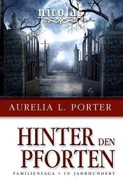 Nicolae - Hinter den Pforten - Porter, Aurelia L.