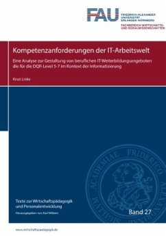 Kompetenzanforderungen der IT-Arbeitswelt - Linke, Knut