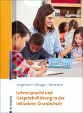 Lehrersprache und Gesprächsführung in der inklusiven Grundschule (eBook, ePUB)