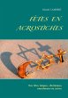 Fêtes en acrostiches (eBook, ePUB) - Bild 1