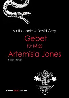 Gebet für Miss Artemisia Jones - Theobald, Isa;Gray, David