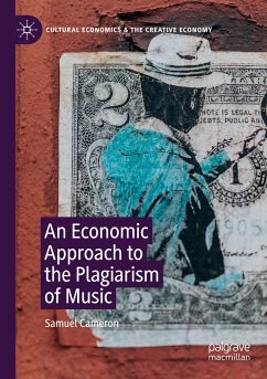 An Economic Approach to the Plagiarism of Music - Cameron, Samuel