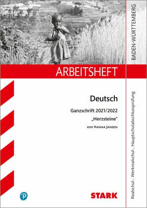 STARK Arbeitsheft - Deutsch - BaWü - Ganzschrift 2021/22 - Jansen:  Herzsteine von Anja Engel - Schulbücher portofrei bei bücher.de