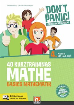 DON'T PANIC! Lernen leicht gemacht, 40 Kurztrainings Mathe - Wohlhart, David;Scharnreitner, Michael