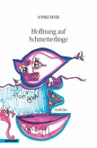 Hoffnung auf Schmetterlinge