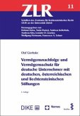 Vermögensnachfolge und Vermögensschutz für deutsche Unternehmer mit deutschen, österreichischen und liechtensteinischen