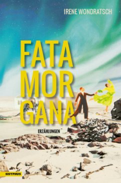 Fata Morgana - Wondratsch, Irene