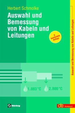 Auswahl und Bemessung von Kabeln und Leitungen - Schmolke, Herbert