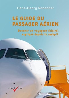 Le guide du passager aérien - Rabacher, Hans-Georg