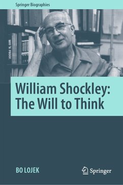 William Shockley: The Will to Think (eBook, PDF) - Lojek, Bo