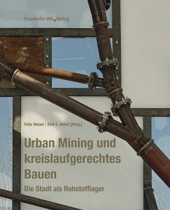 Urban Mining und kreislaufgerechtes Bauen. (eBook, PDF) - Heisel, Felix; Hebel, Dirk E.