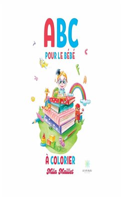 ABC pour le bébé (eBook, ePUB) - Maillet, Mila