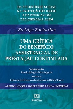 Da seguridade social na proteção do idoso e da pessoa com deficiência e além (eBook, ePUB) - Zacharias, Rodrigo