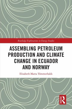 Cover Assembling Petroleum Production and Climate Change in Ecuador and Norway (eBook, PDF)