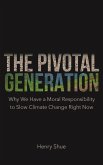 The Pivotal Generation (eBook, ePUB) The Pivotal Generation (eBook, ePUB)