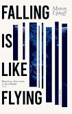 Falling is Like Flying (eBook, ePUB)