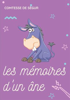 Les Mémoires d'un âne (eBook, ePUB) - de Ségur, Comtesse