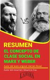 Resumen de El Concepto de Clase Social en Marx y Weber (RESÚMENES UNIVERSITARIOS) (eBook, ePUB)