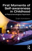 First Moments of Self-awareness in Childhood (eBook, PDF)