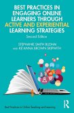 Best Practices in Engaging Online Learners Through Active and Experiential Learning Strategies (eBook, ePUB)
