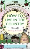 How to Live in the Country (eBook, ePUB)