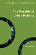 The Morality of Urban Mobility (eBook,... - Bild 1