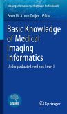 Basic Knowledge of Medical Imaging Informatics (eBook, PDF)
