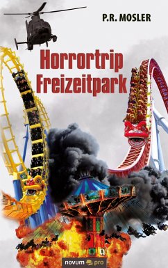 Horrortrip Freizeitpark (eBook, ePUB) - Mosler, P. R.
