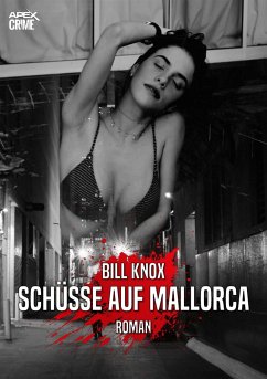 SCHÜSSE AUF MALLORCA (eBook, ePUB) - Knox, Bill