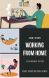 How to Own Working From Home (eBook,... - Bild 1