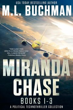 Miranda Chase Books 1-3: A Political Technothriller Collection (eBook, ePUB) - Buchman, M. L.