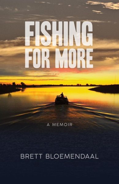 Fishing for More: A Memoir (eBook, ePUB)