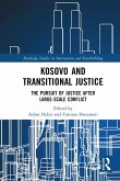 Kosovo and Transitional Justice (eBook, ePUB)