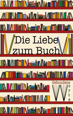 Die Liebe zum Buch (eBook, ePUB)