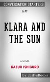 Klara and the Sun: A Novel by Kazuo Ishiguro: Conversation Starters (eBook, ePUB)