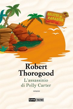 L'assassinio di Polly Carter (eBook, ePUB) - Thorogood, Robert