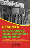 Resumen de Estados Unidos: Crisis, Depresión y Nuevo Trato (RESÚMENES UNIVERSITARIOS) (eBook, ePUB)