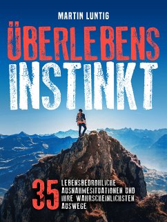 Überlebensinstinkt (eBook, ePUB) - Luntig, Martin